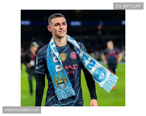 福登成长之路：曼城青训助力球员状态回暖与实力提升