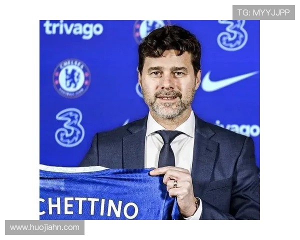 波切蒂诺执教切尔西后球队表现稳健